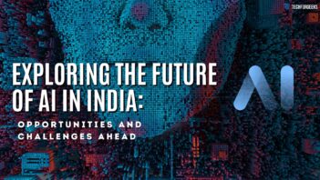 Exploring the Future of AI in India: Opportunities and Challenges Ahead