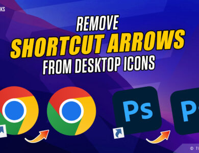 How to Remove Shortcut Arrows from Desktop Icons